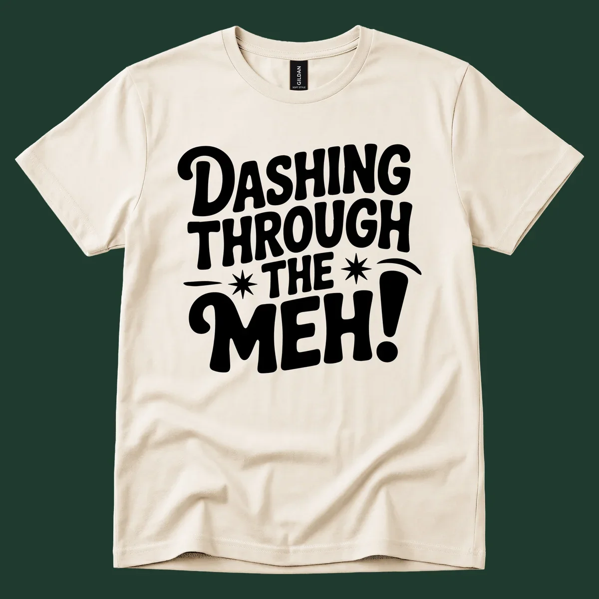 Dashing through the meh typography graphic on black background.