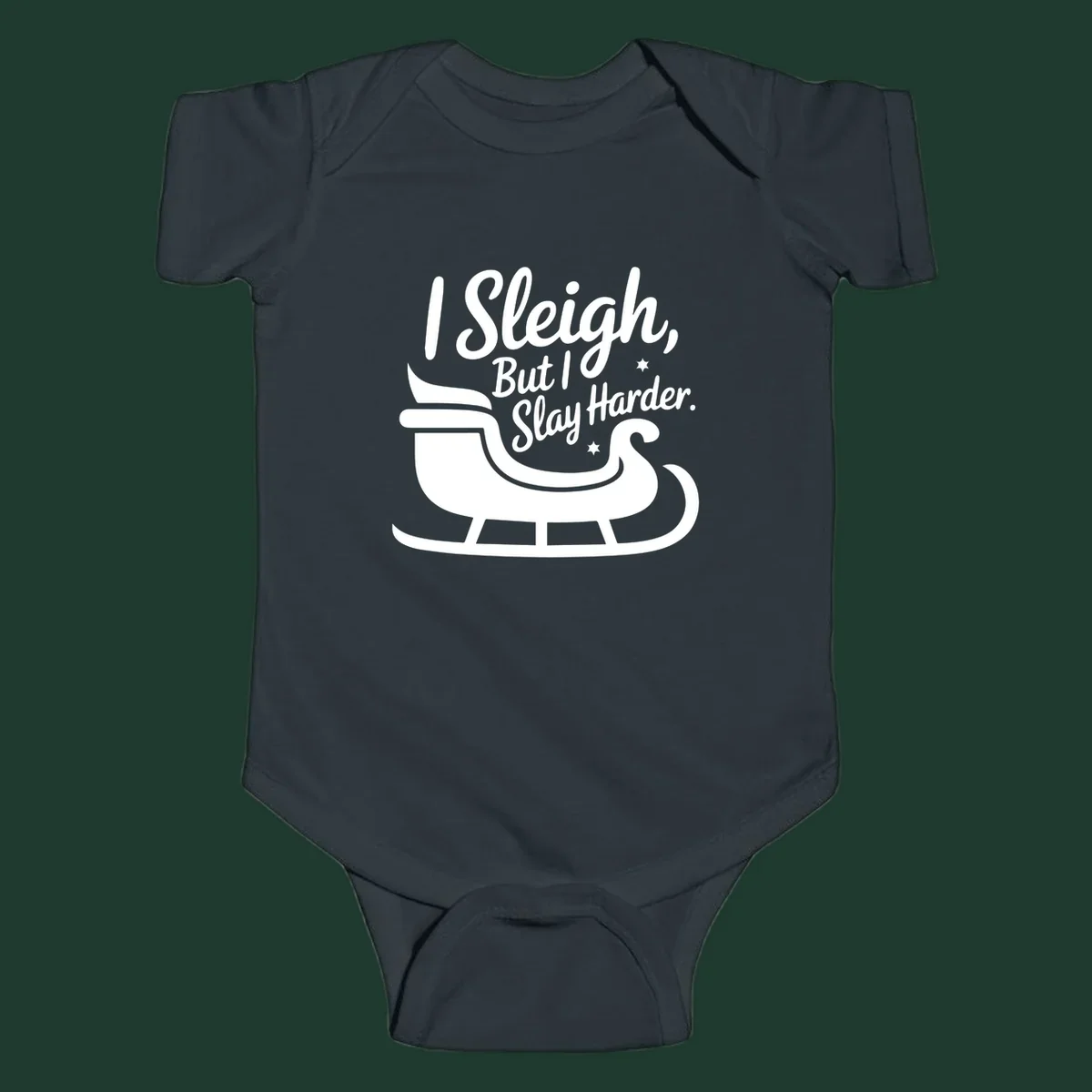 I Slay Harder Christmas sleigh graphic.
