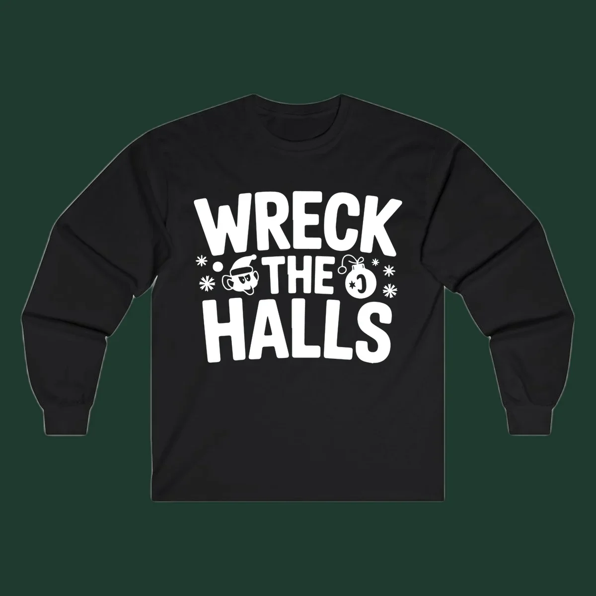 Wreck the Halls Christmas phrase with cartoon Santa hat face and ornament graphic.
