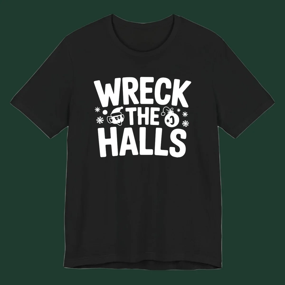 Wreck the Halls Christmas phrase with cartoon Santa hat face and ornament graphic.