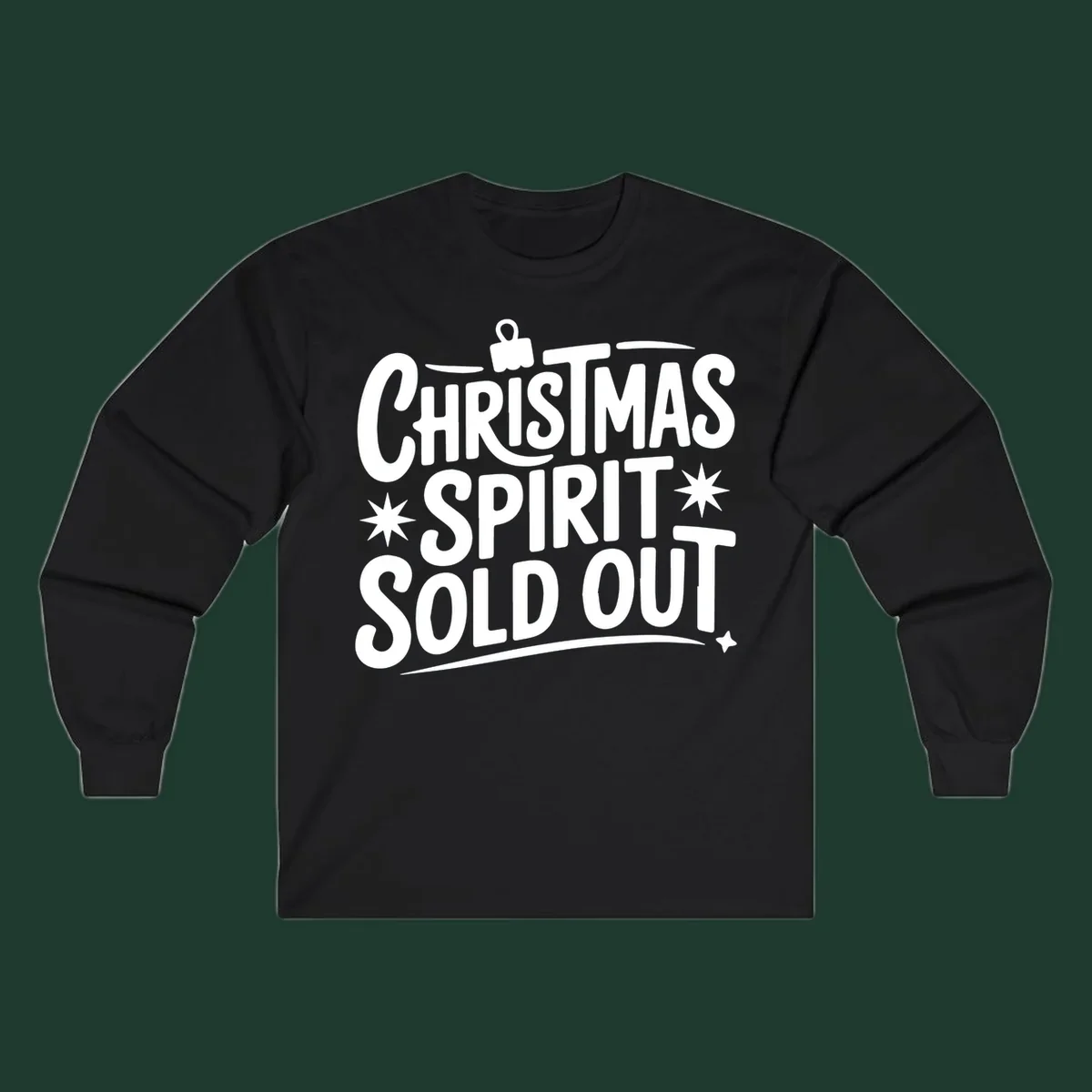 White text graphic: Christmas Spirit Sold Out, with ornament and starburst details.