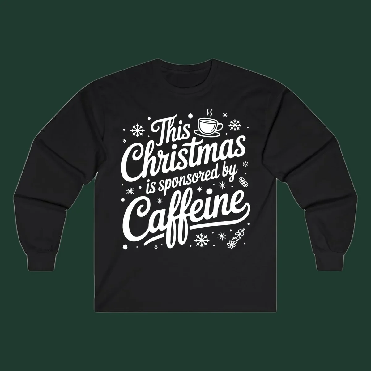 Christmas typography design with "This Christmas is sponsored by Caffeine" and holiday elements.