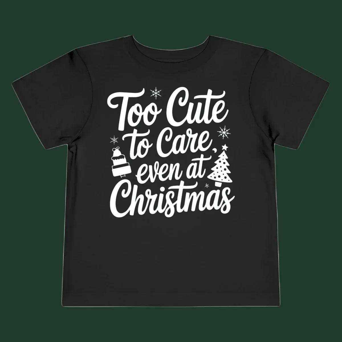Typography design with phrase 'Too Cute to Care, even at Christmas' and accompanying illustrations of snowflakes, cake, and Christmas tree.