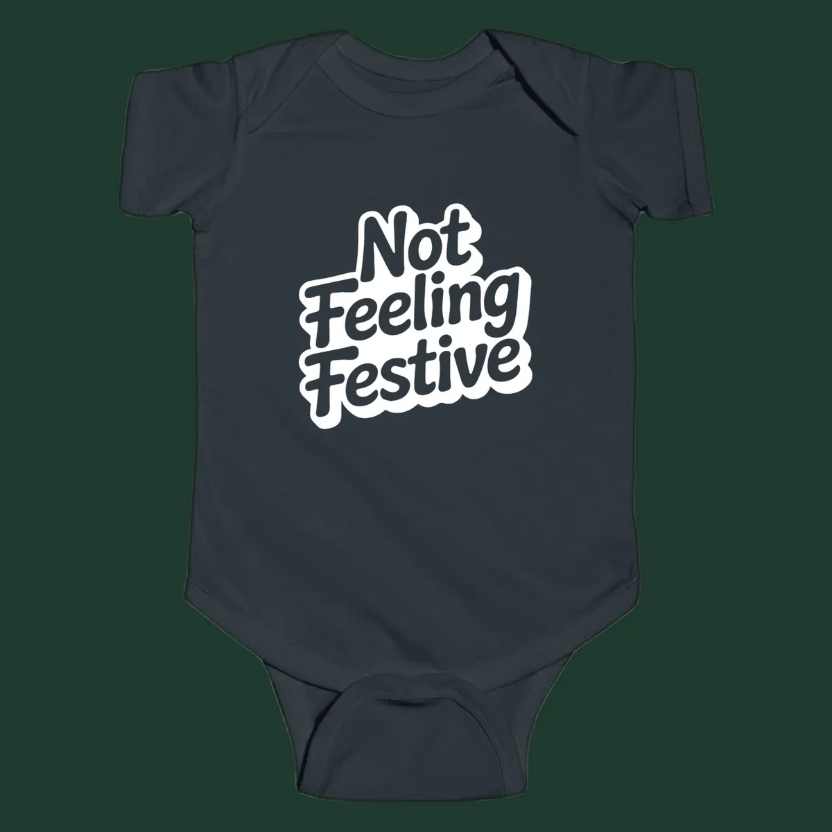 Not Feeling Festive typography design with black text and white outline.