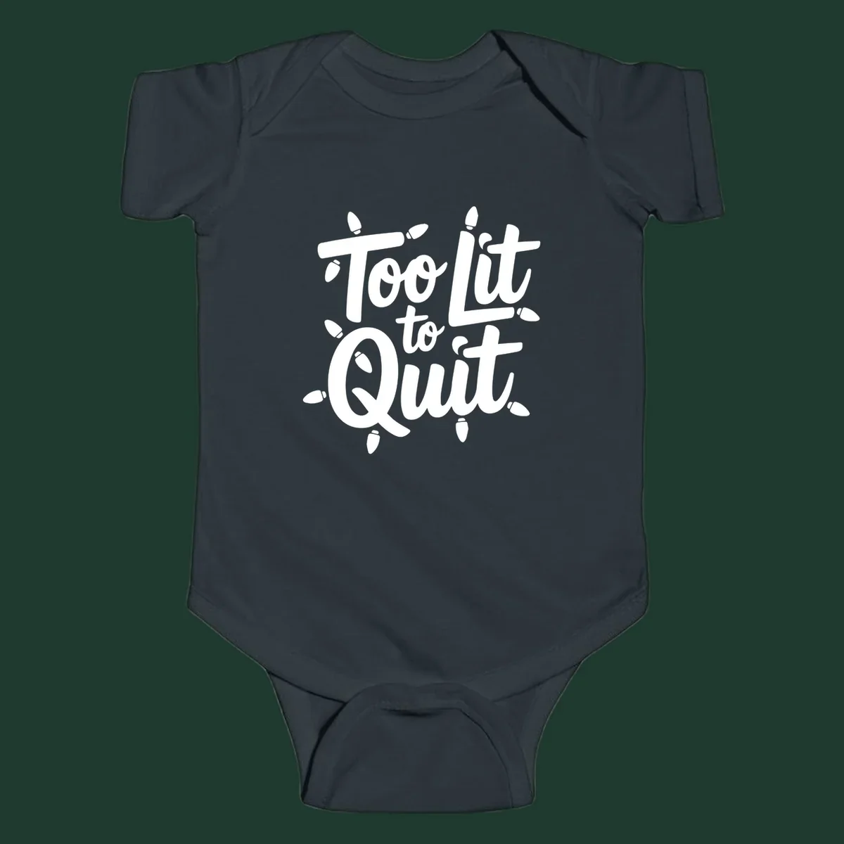 Typography design with "Too lit to quit" phrase and Christmas lights border. Too-lit-to-quit concept.