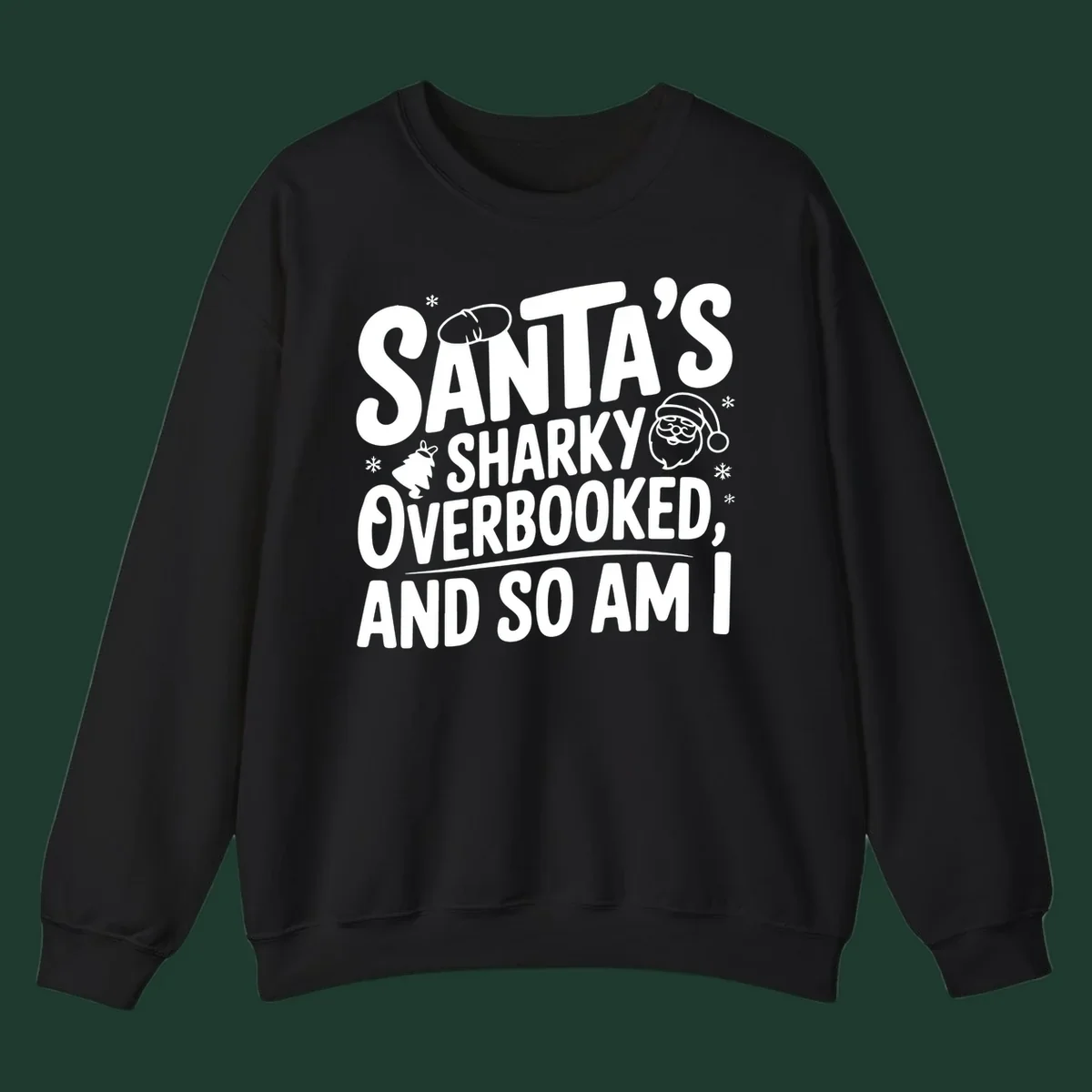 Santa overbooked christmas phrase with illustrations.
