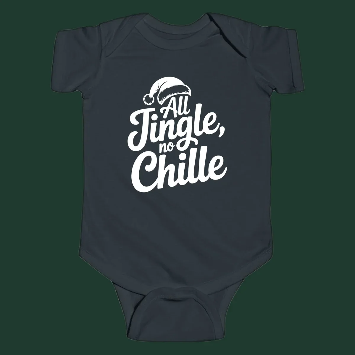 White typography with a Santa hat saying All Jingle No Chille.