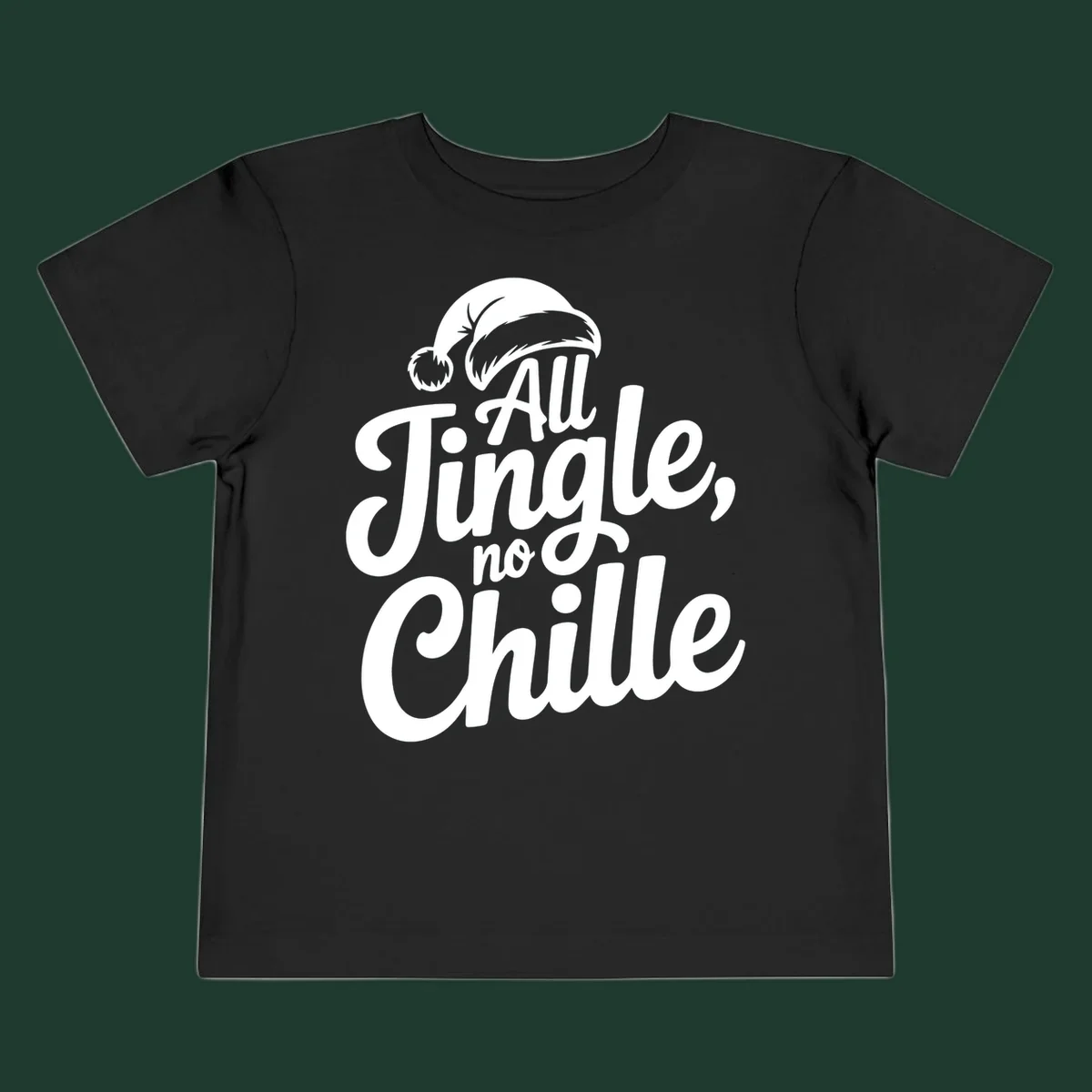 White typography with a Santa hat saying All Jingle No Chille.