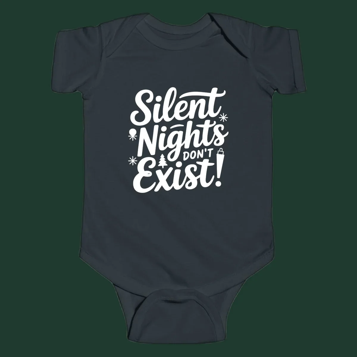 Silent Nights Don't Exist typographic design with Christmas elements.
