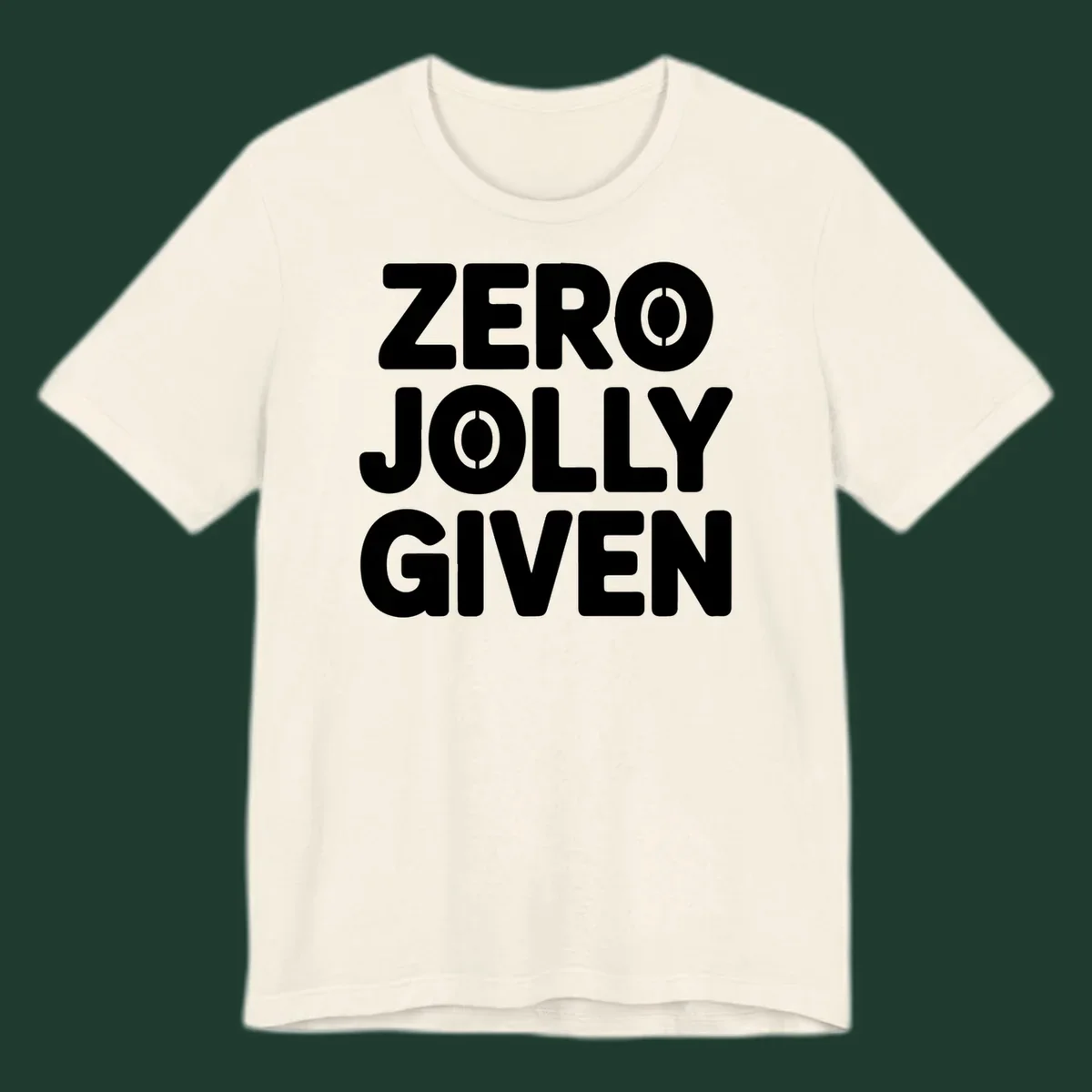Zero Jolly Given phrase in bold uppercase typography with stencil O's.