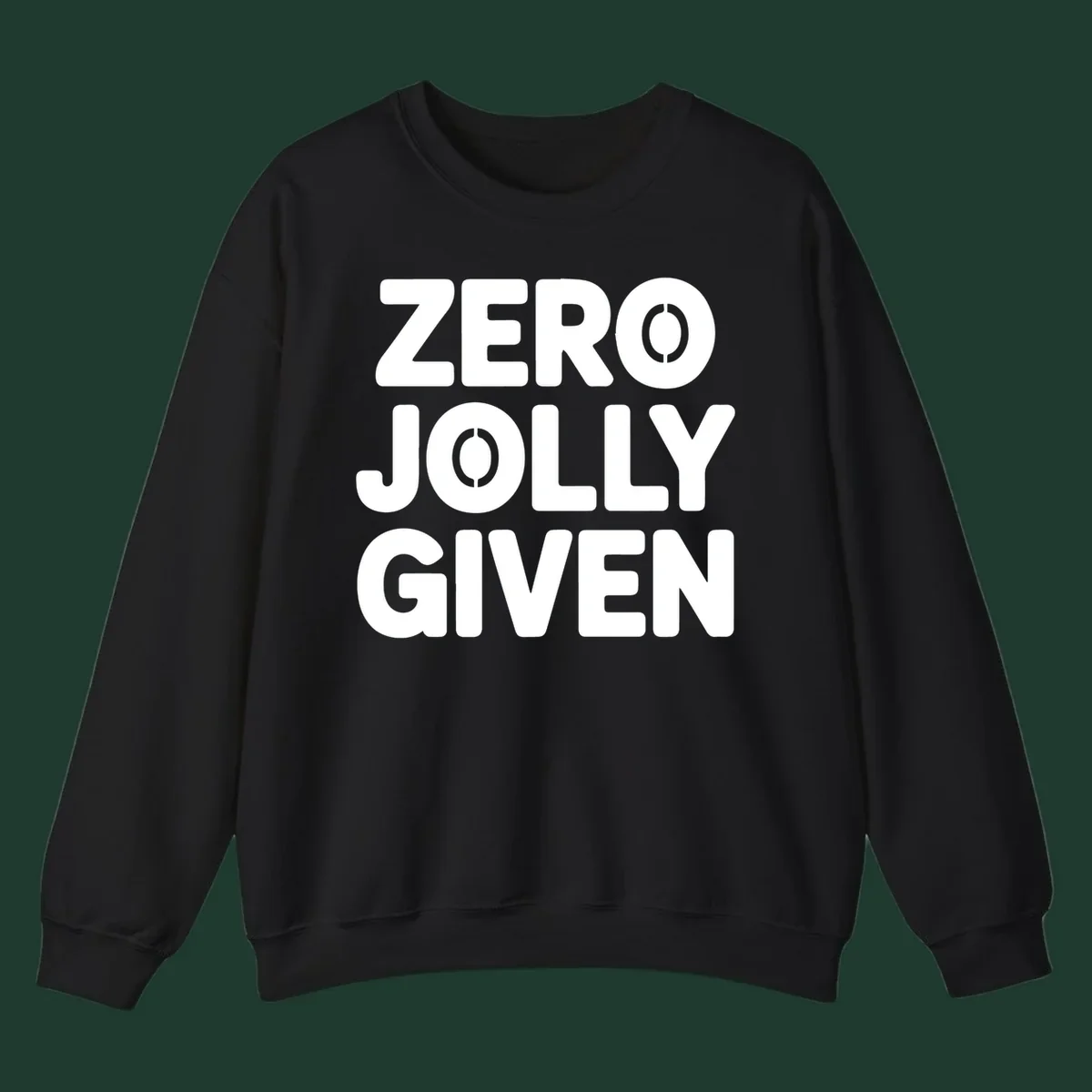 Zero Jolly Given phrase in bold uppercase typography with stencil O's.