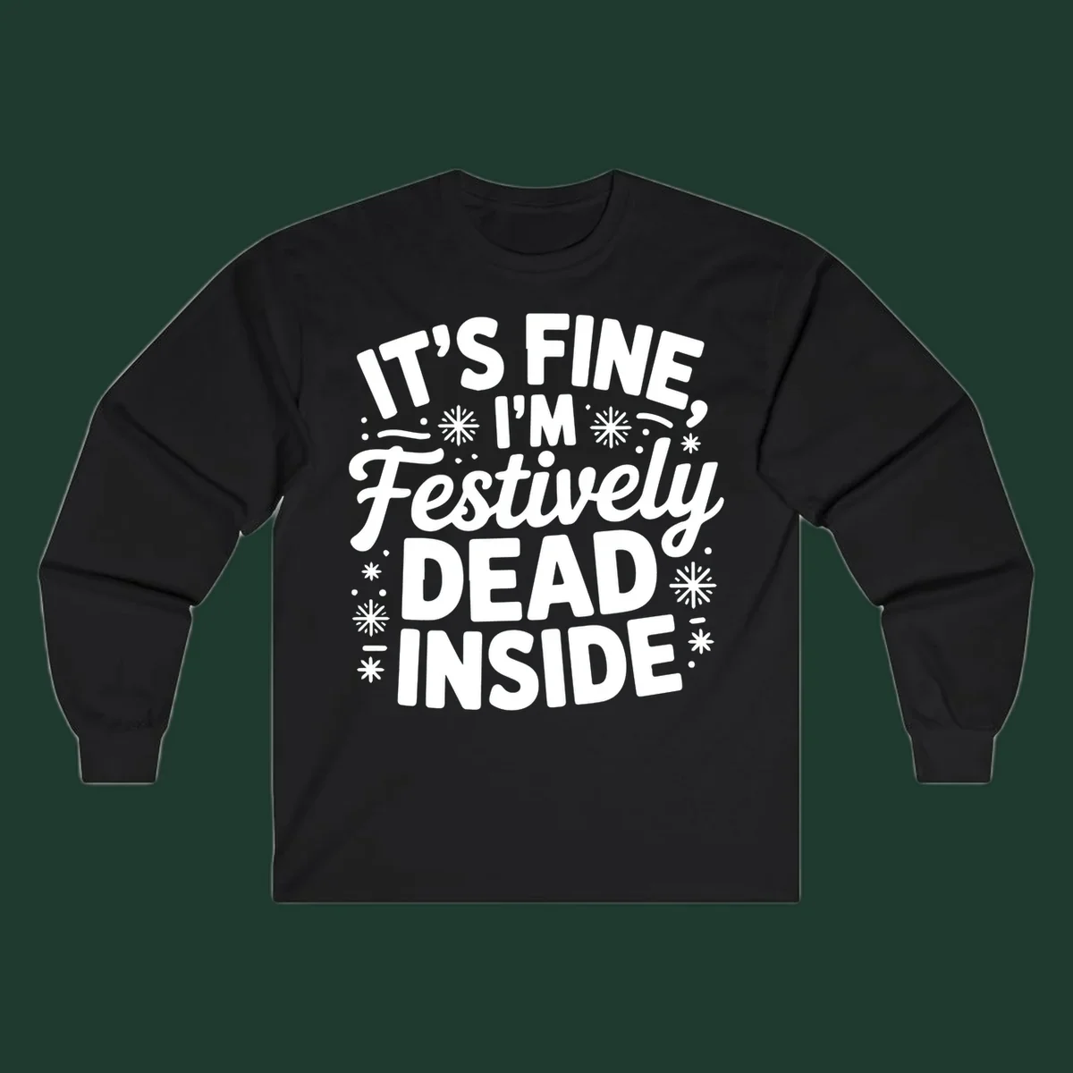 Festively dead inside typography graphic tee shirt