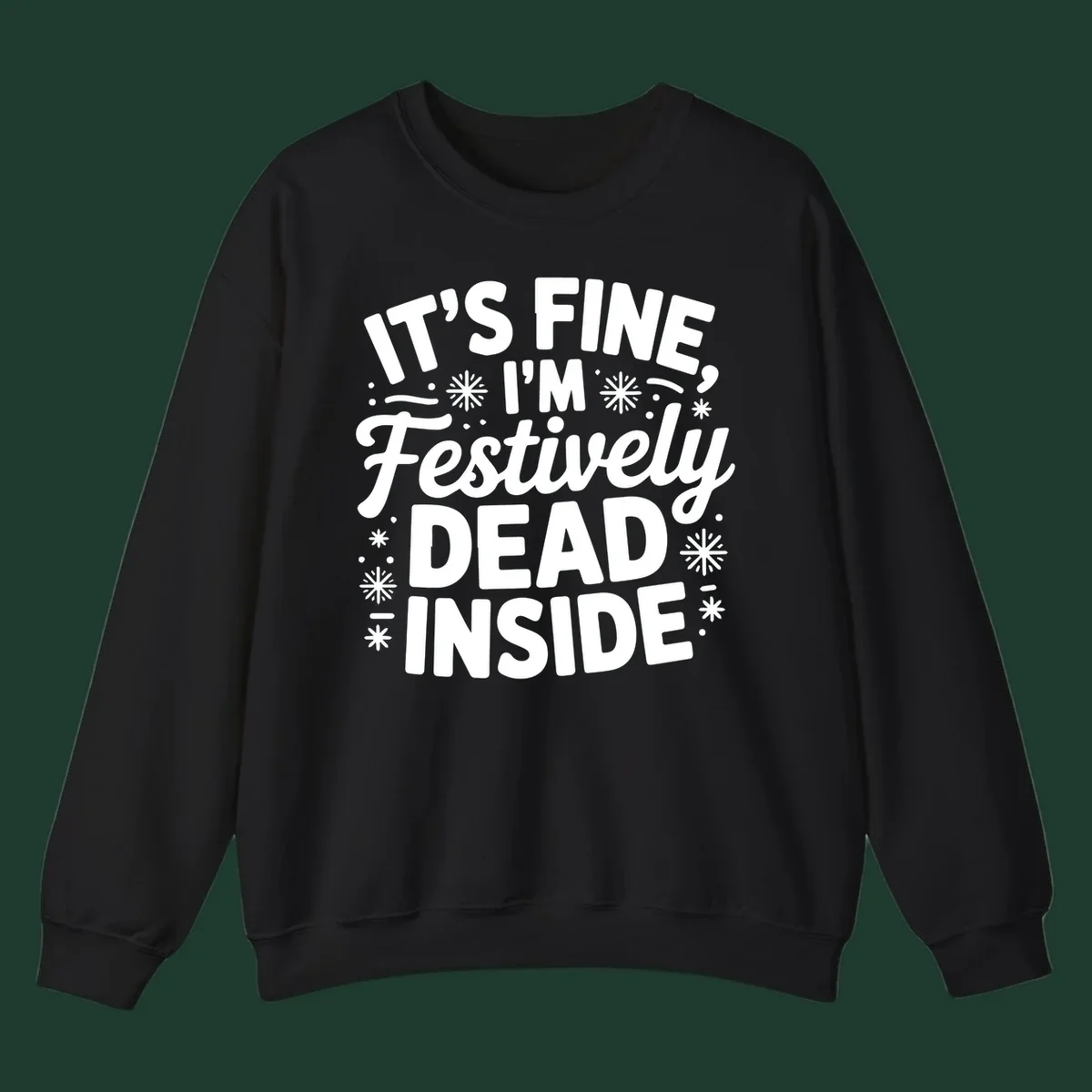 Festively dead inside typography graphic tee shirt