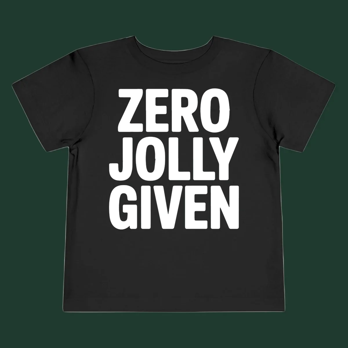 Bold white typography that reads ZERO JOLLY GIVEN on a black background.