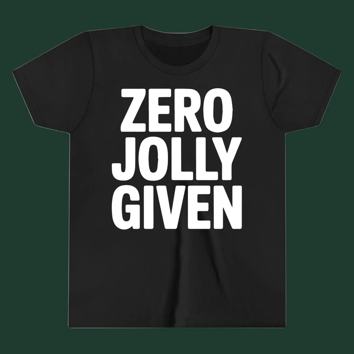 Bold white typography that reads ZERO JOLLY GIVEN on a black background.