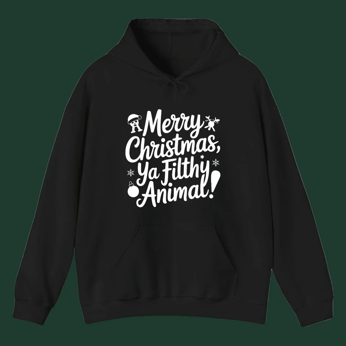 Merry Christmas Ya Filthy Animal quote with festive graphic elements.