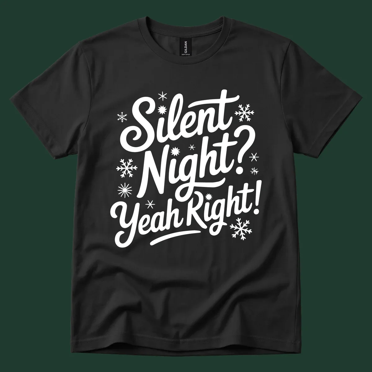 Typography design with "Silent Night? Yeah Right!" text and snowflakes, for the silent-night-yeah-right concept.