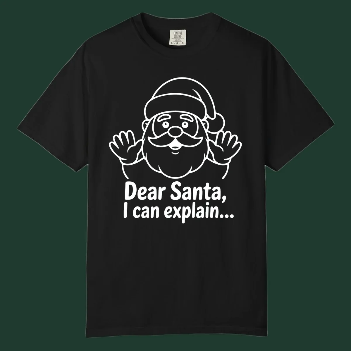 Dear Santa I Can Explain Christmas illustration with Santa Claus hands up.