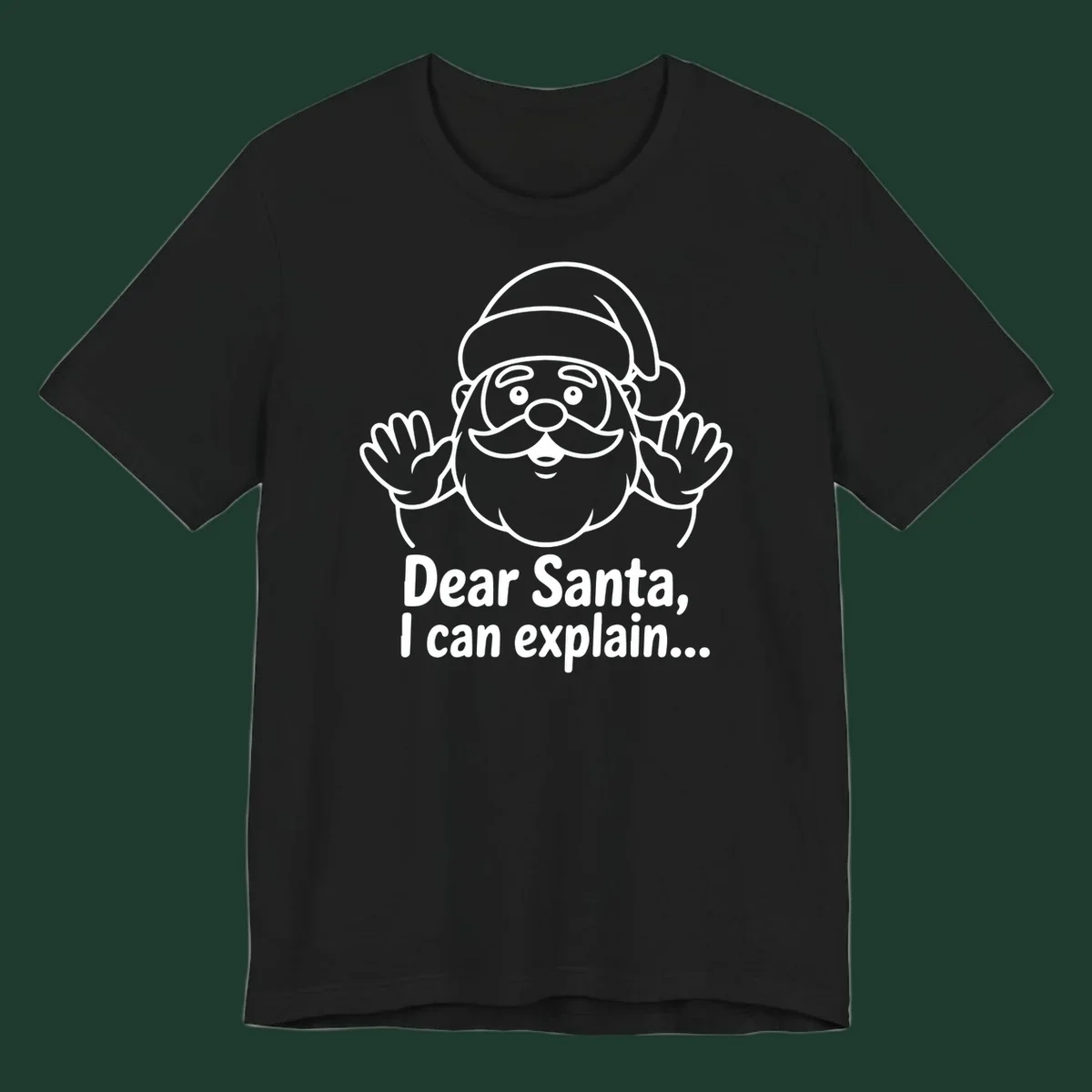 Dear Santa I Can Explain Christmas illustration with Santa Claus hands up.