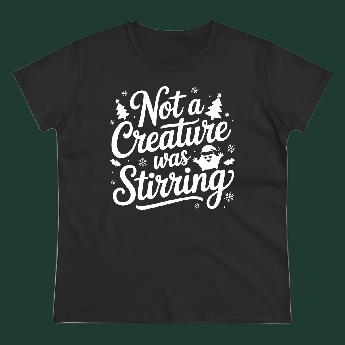 Not a creature was stirring christmas text with illustrations of trees, snowflakes, and a creature.