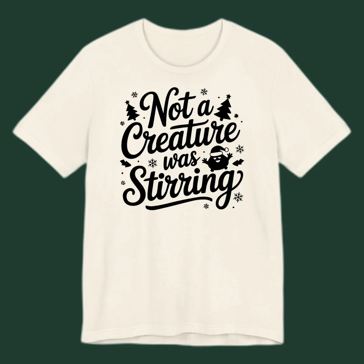 Not a creature was stirring christmas text with illustrations of trees, snowflakes, and a creature.