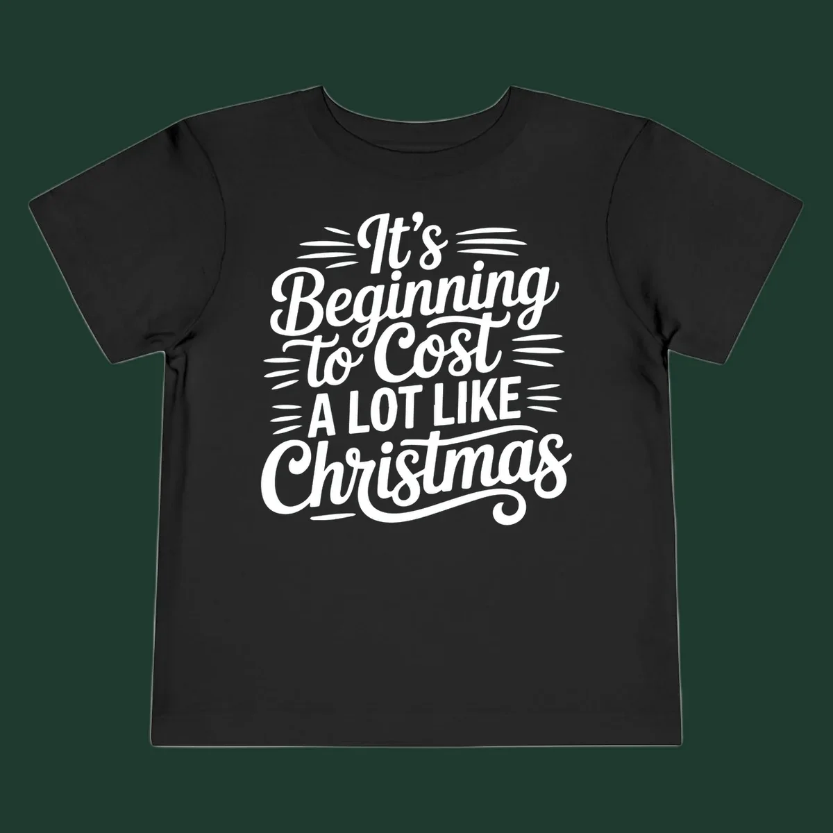 White typography design that reads "It's Beginning To Cost A Lot Like Christmas".