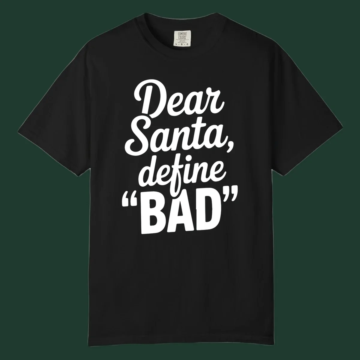 Dear Santa Define Bad typography in white script on black.