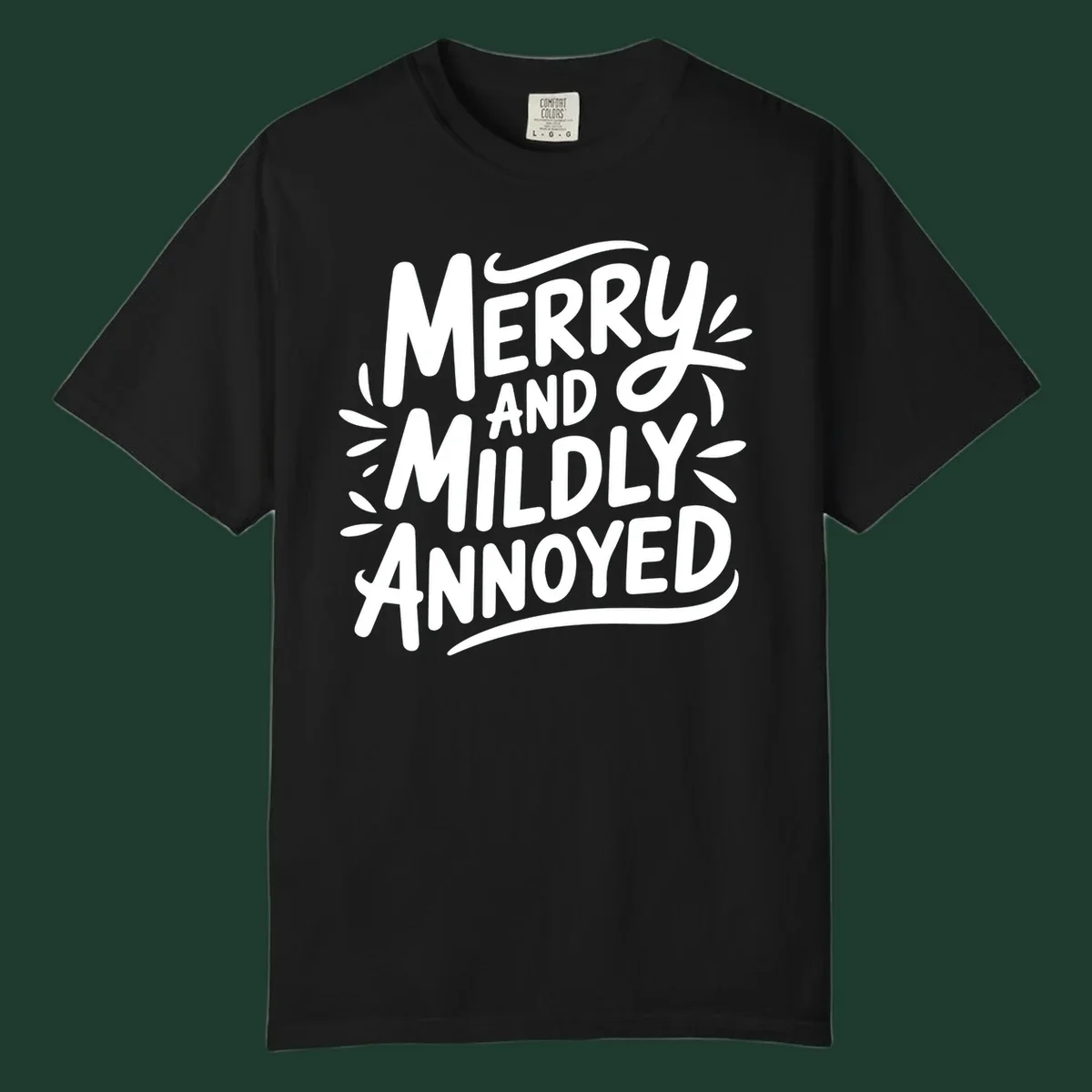 Merry And Mildly Annoyed text graphic. White hand-drawn lettering on dark background.