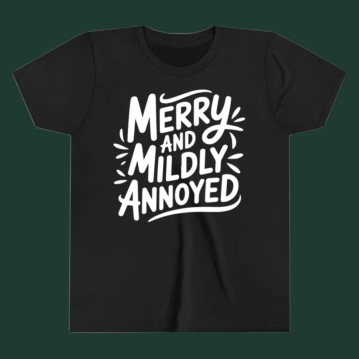 Merry And Mildly Annoyed text graphic. White hand-drawn lettering on dark background.