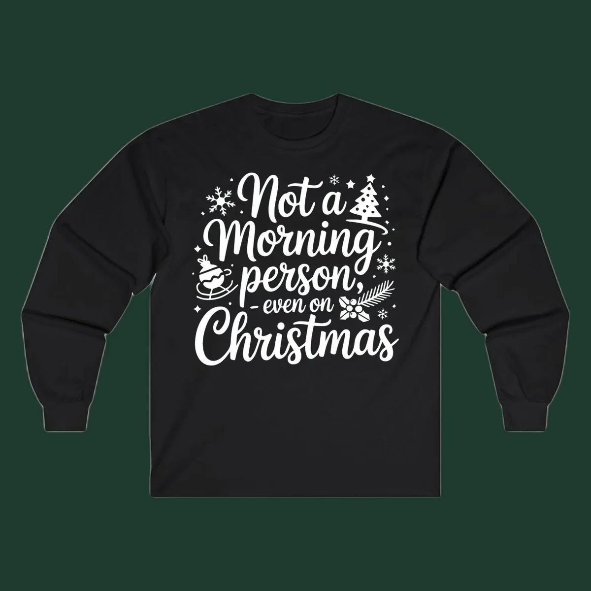 White typography on black background reads 'Not a Morning Person Christmas' with holiday graphics.