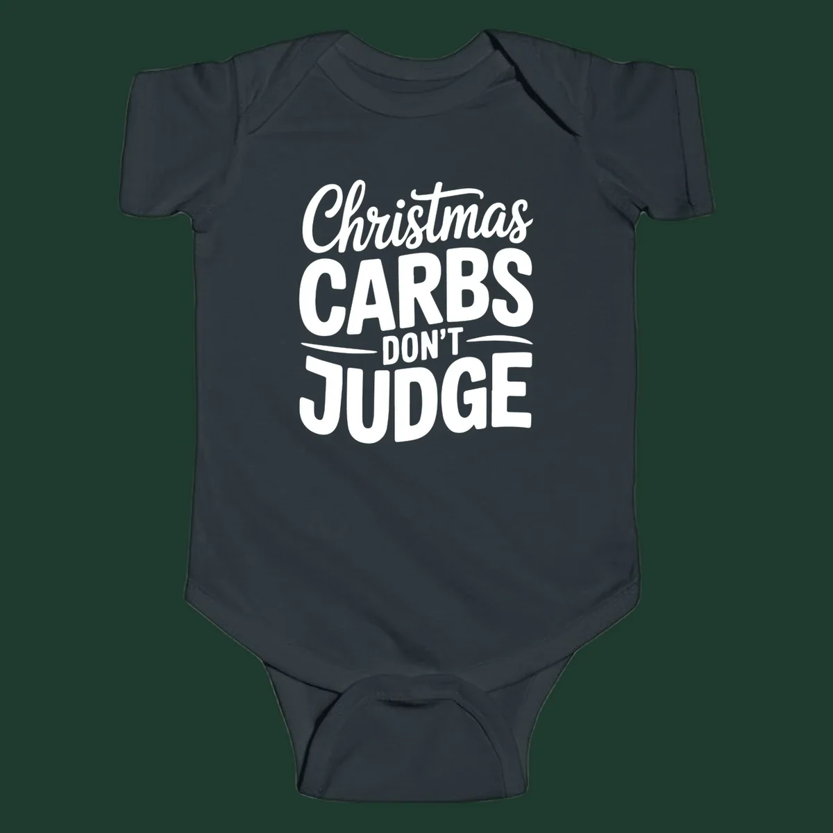 Christmas carbs don't judge phrase in white bold typography on black background.