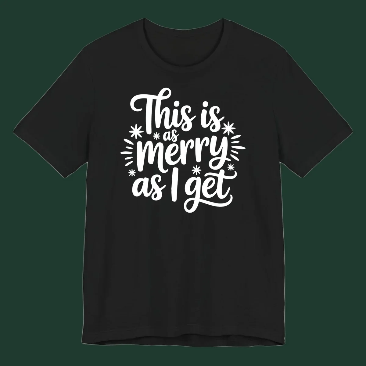 This is as merry as I get text design with starburst elements.