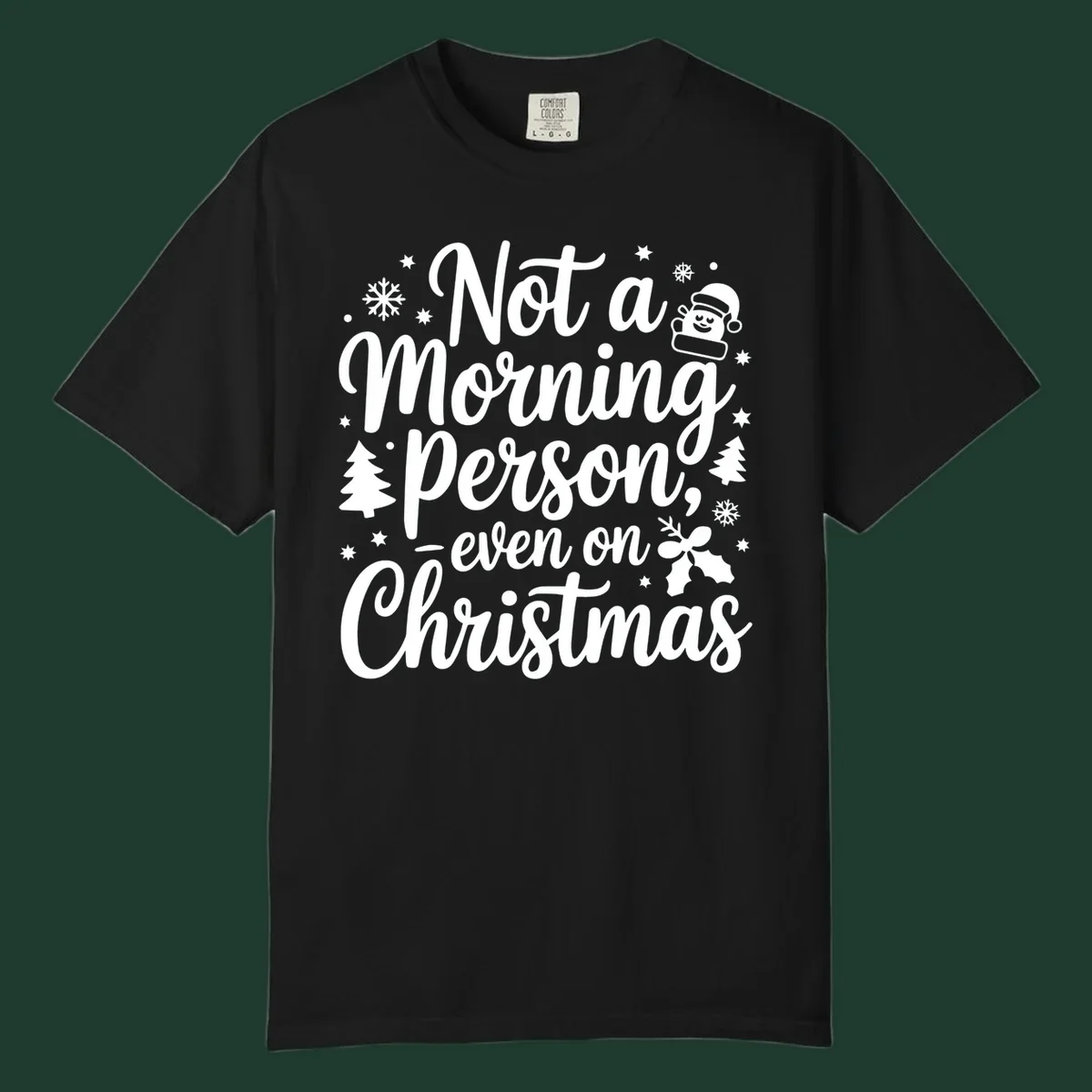 Text reads 'Not a Morning Person, even on Christmas' with winter and Santa illustrations. christmas-morning-grump.
