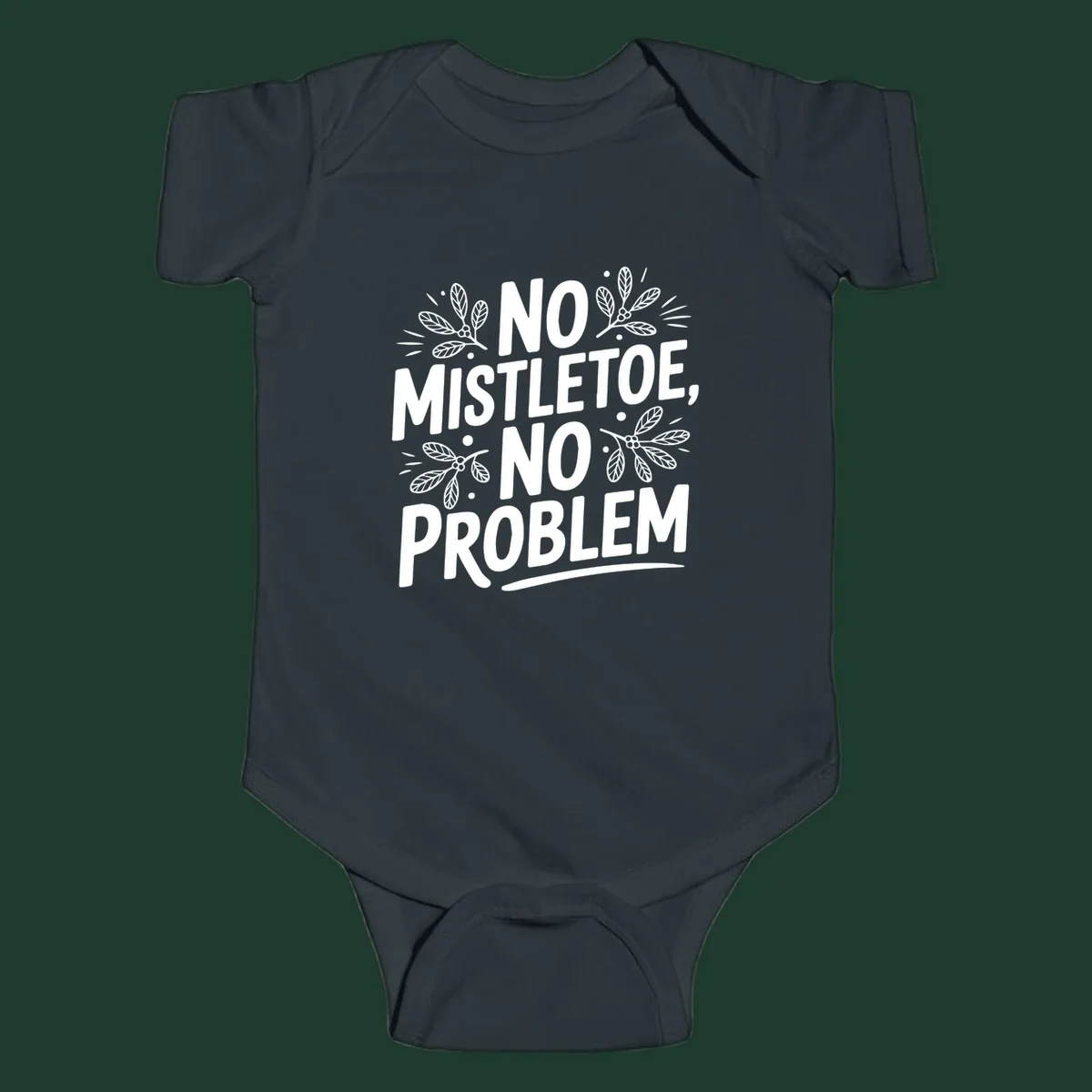 No mistletoe no problem text with mistletoe illustrations.