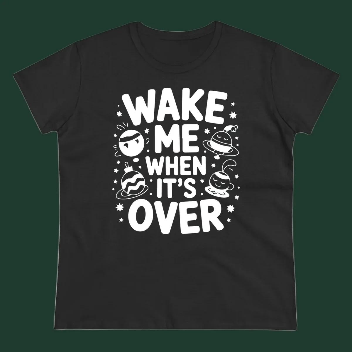 Wake me when it's over christmas graphic with planets and stars.