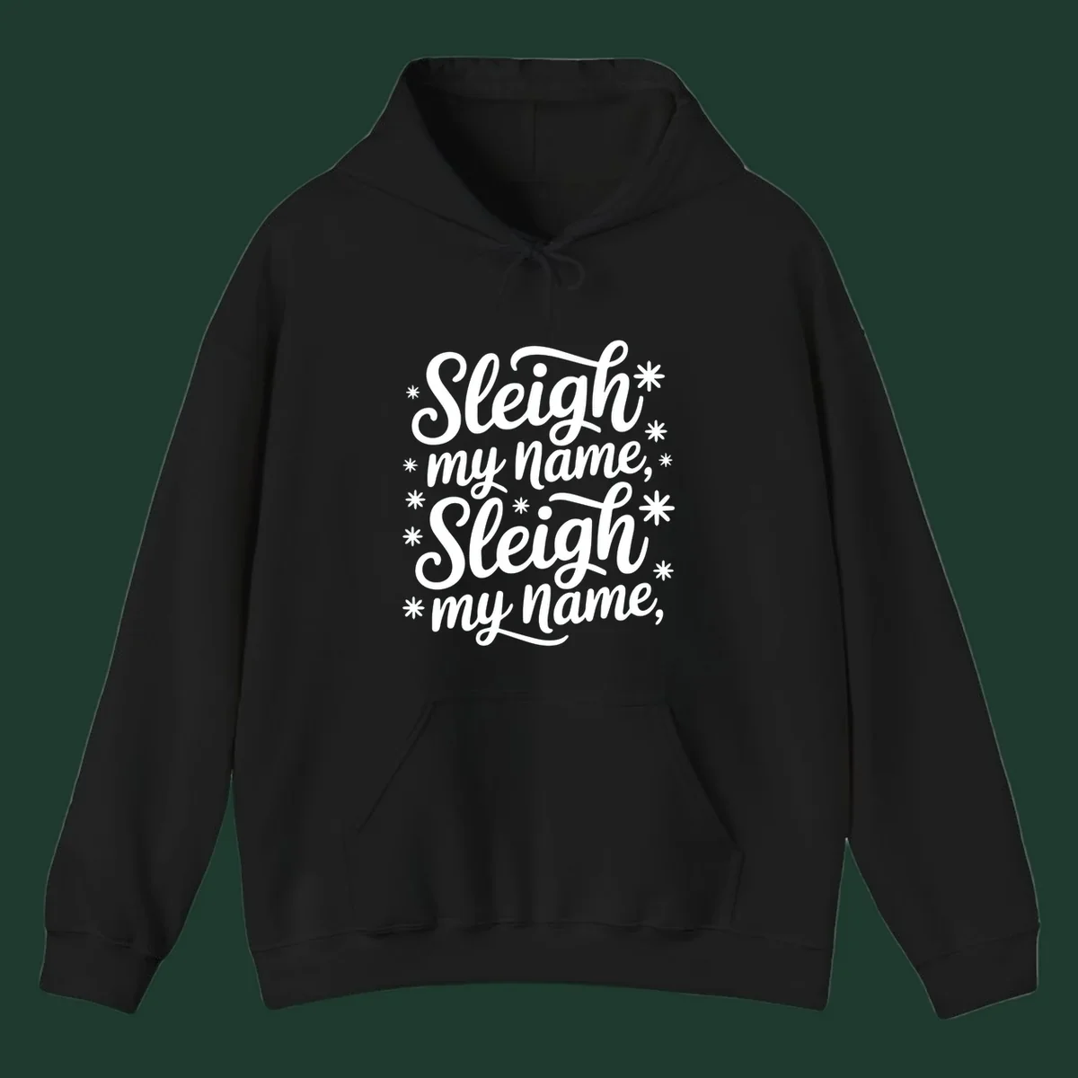 Sleigh my name typography design with asterisks. White text on black and white backgrounds.