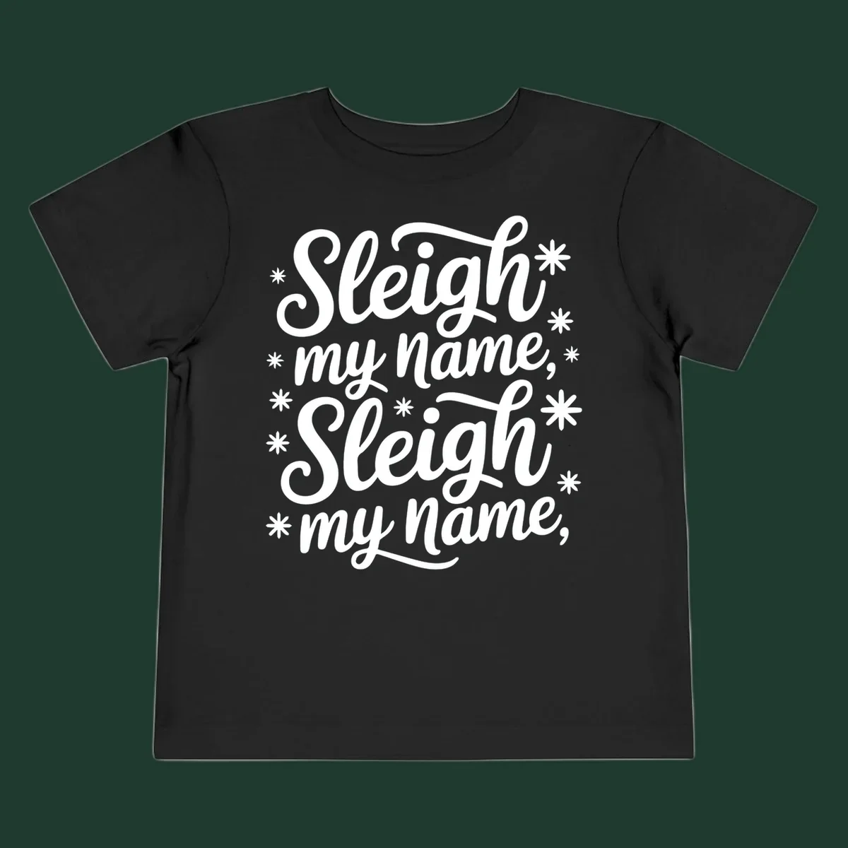 Sleigh my name typography design with asterisks. White text on black and white backgrounds.