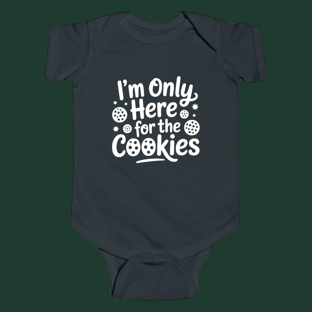Text design 'I'm Only Here for the Cookies' with cookie and star illustrations.