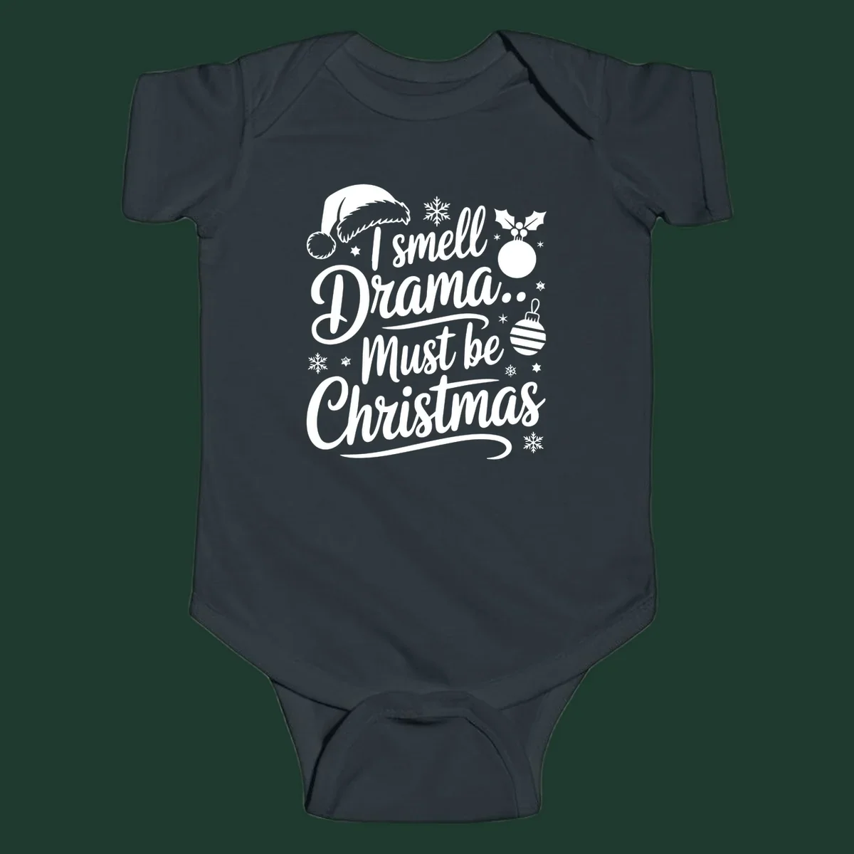 I smell Drama Must Be Christmas typography with Santa hat and ornaments. christmas-drama-saying