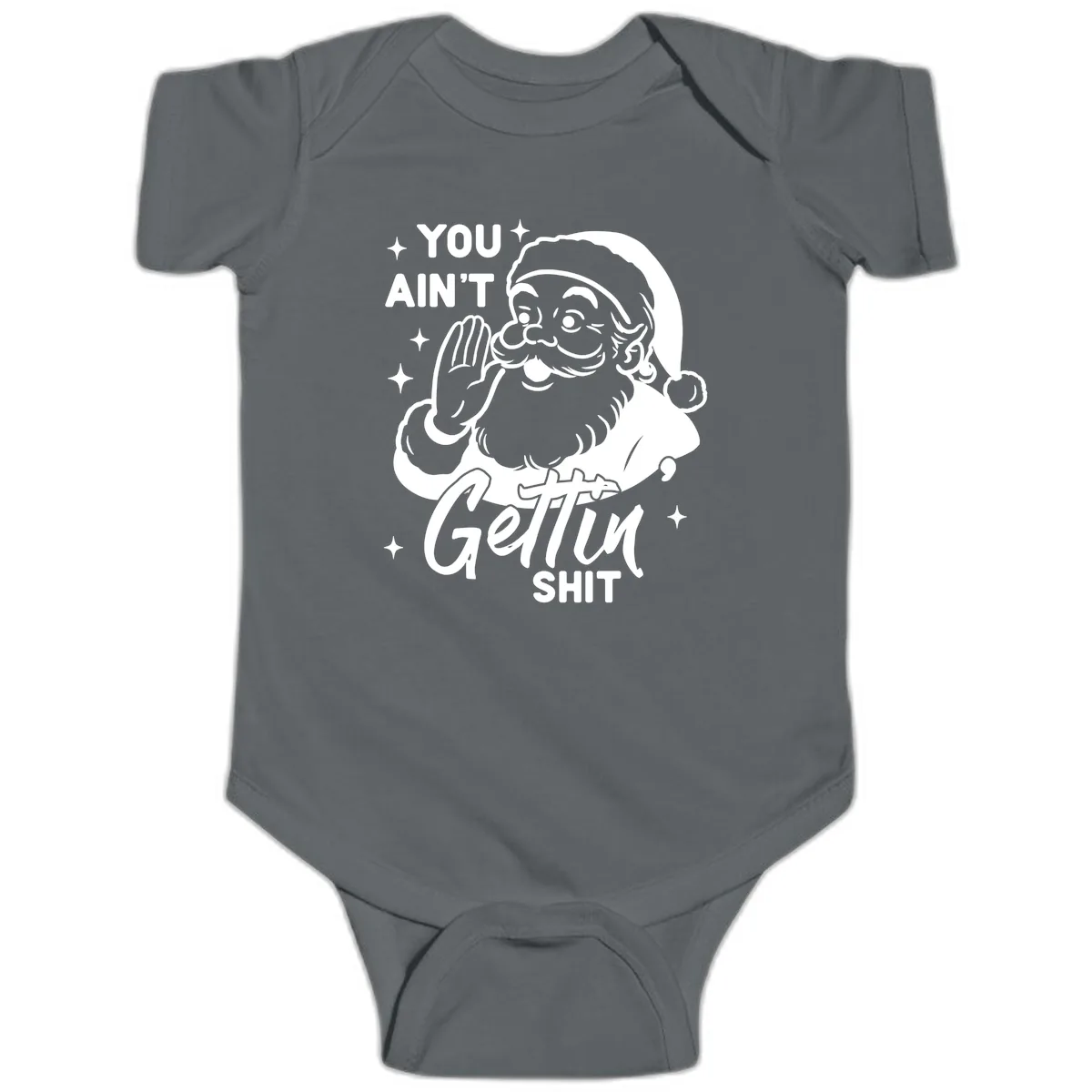 Santa Ain't Gettin' Shit Baby Onesie in Charcoal