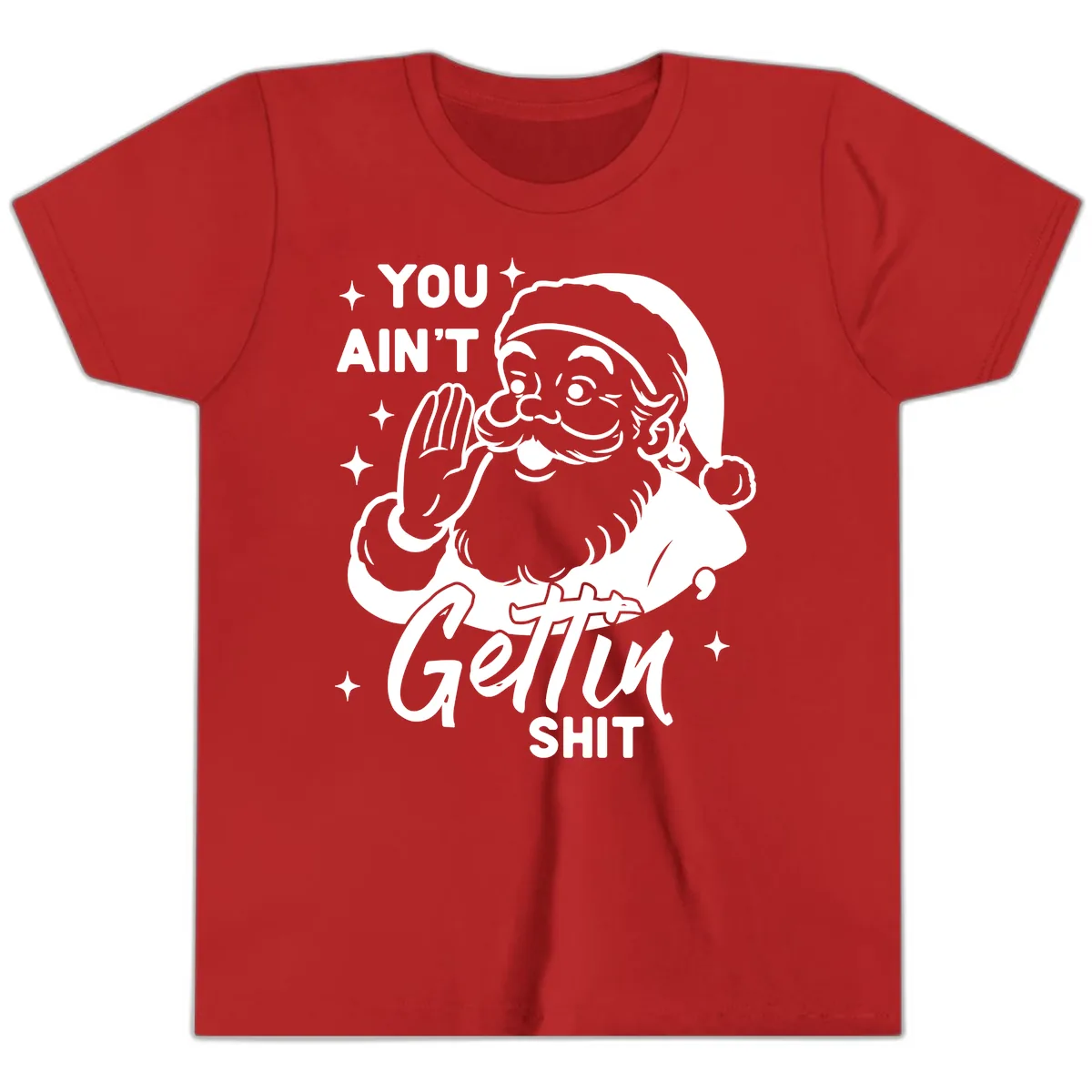 Santa Ain't Gettin' Shit Youth T-Shirt in Red