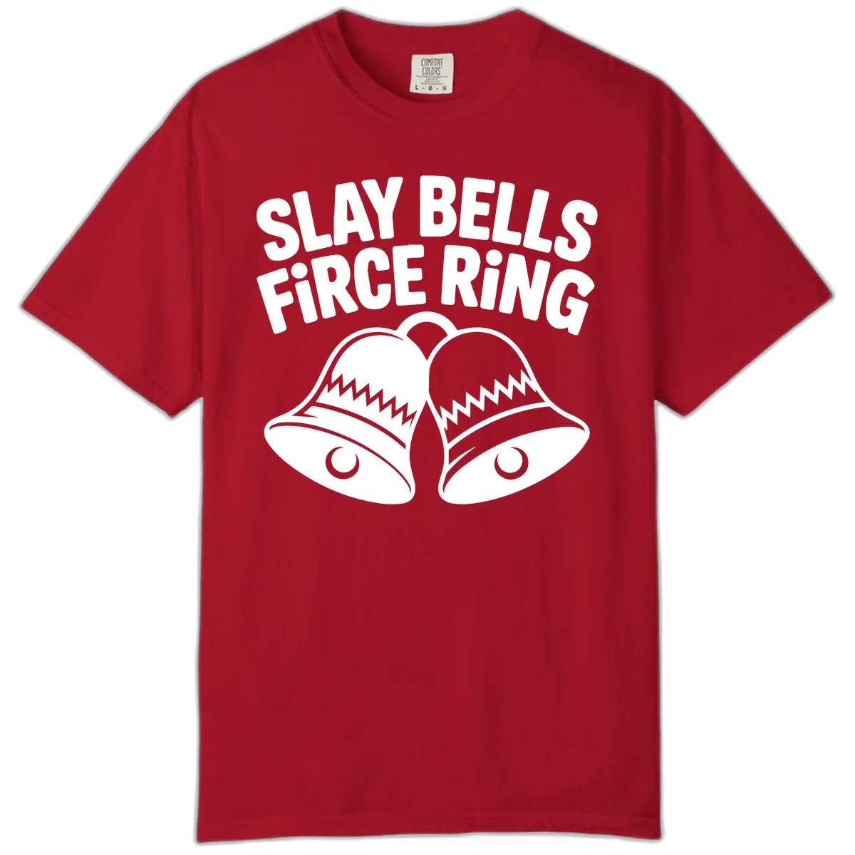 Slay Bells Fierce Ring Comfort Color in Red