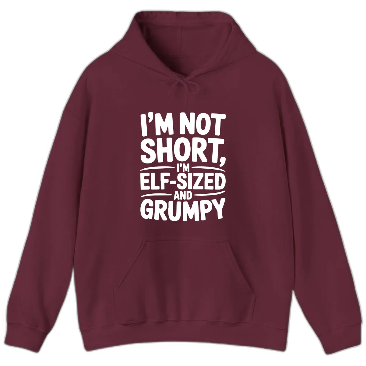I'm Elf-Sized And Grumpy Hoodie in Maroon