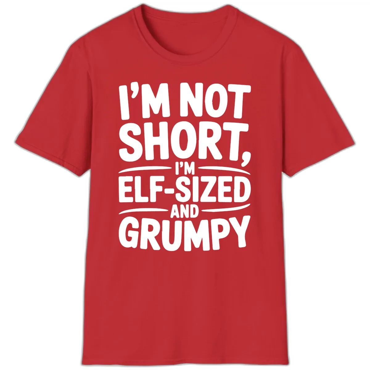 I'm Elf-Sized And Grumpy T-Shirt in Red