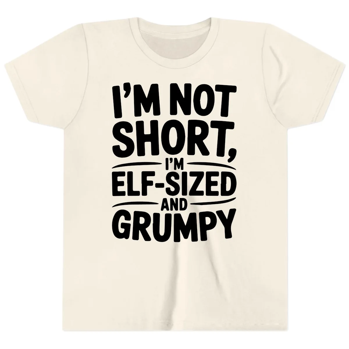 I'm Elf-Sized And Grumpy Youth T-Shirt in Natural