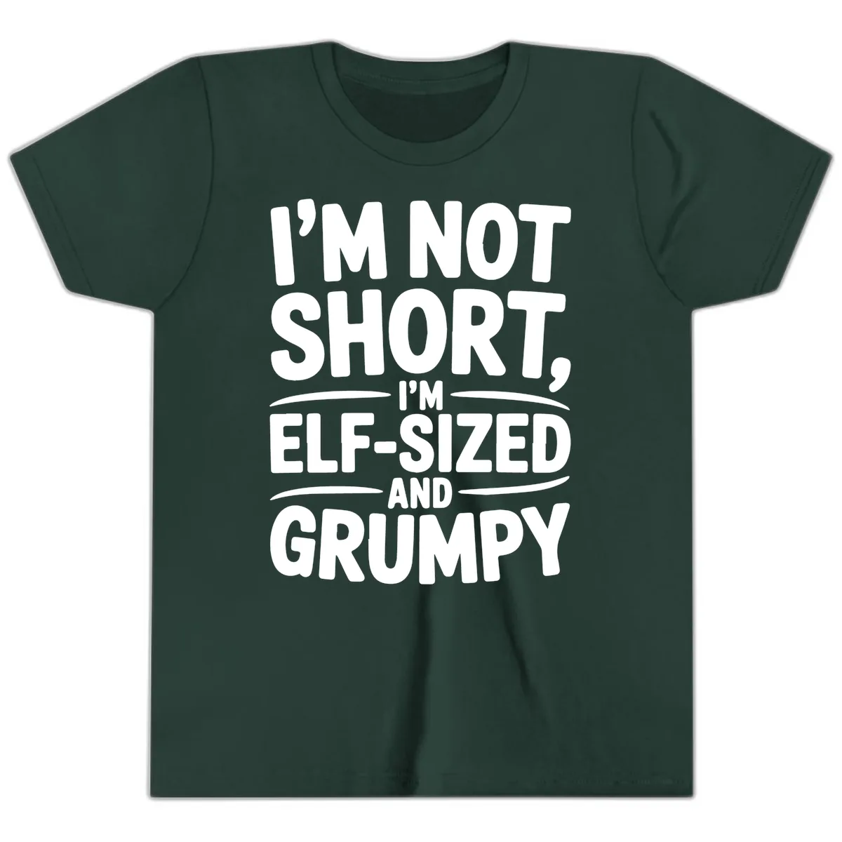 I'm Elf-Sized And Grumpy Youth T-Shirt in Forest