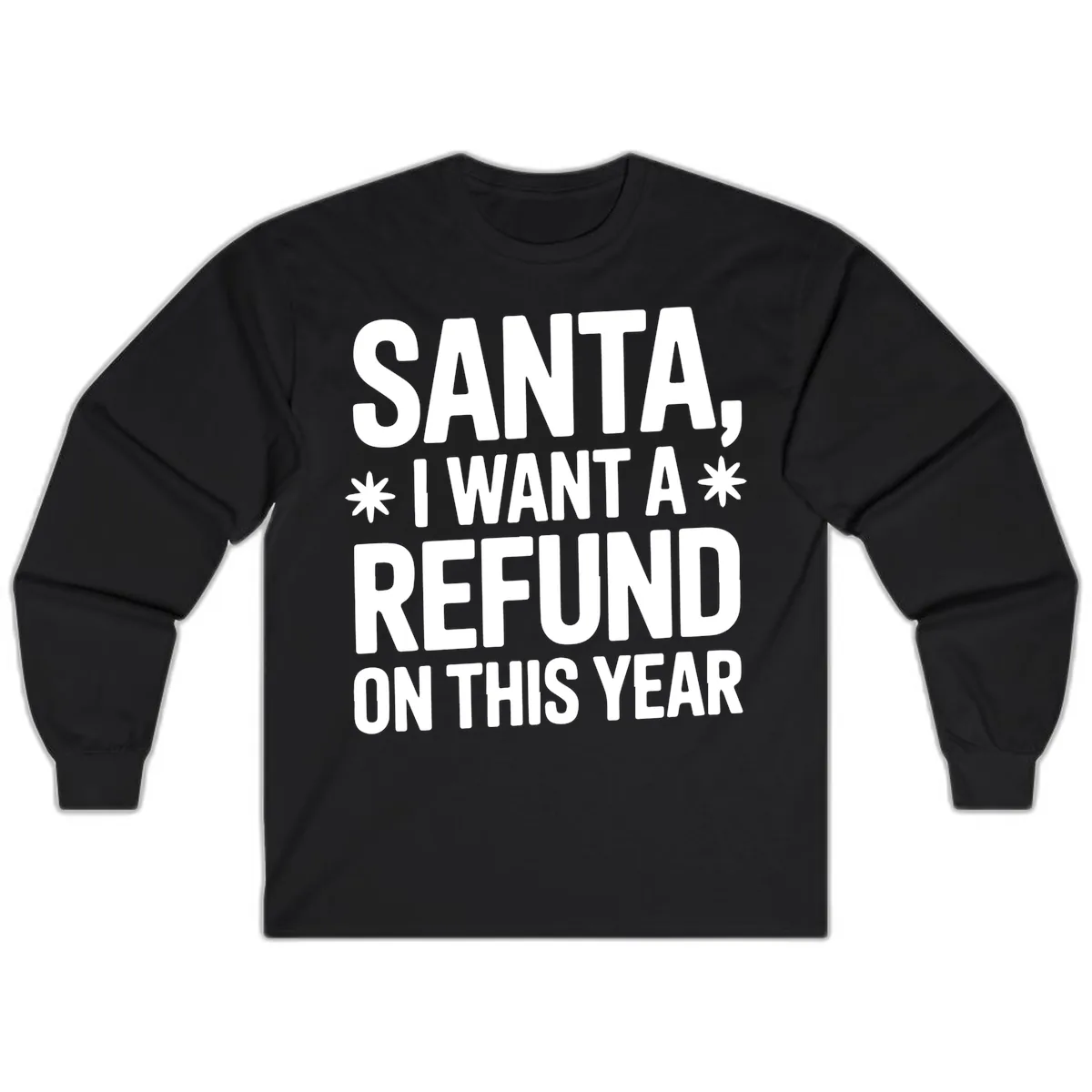 Santa Refund On This Year Long Sleeve in Black