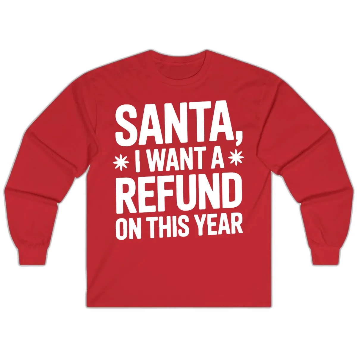 Santa Refund On This Year Long Sleeve in Red