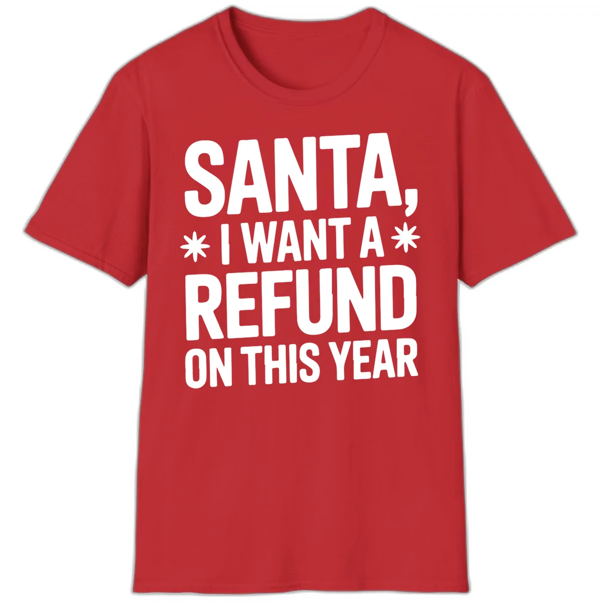 Santa Refund On This Year T-Shirt in Red