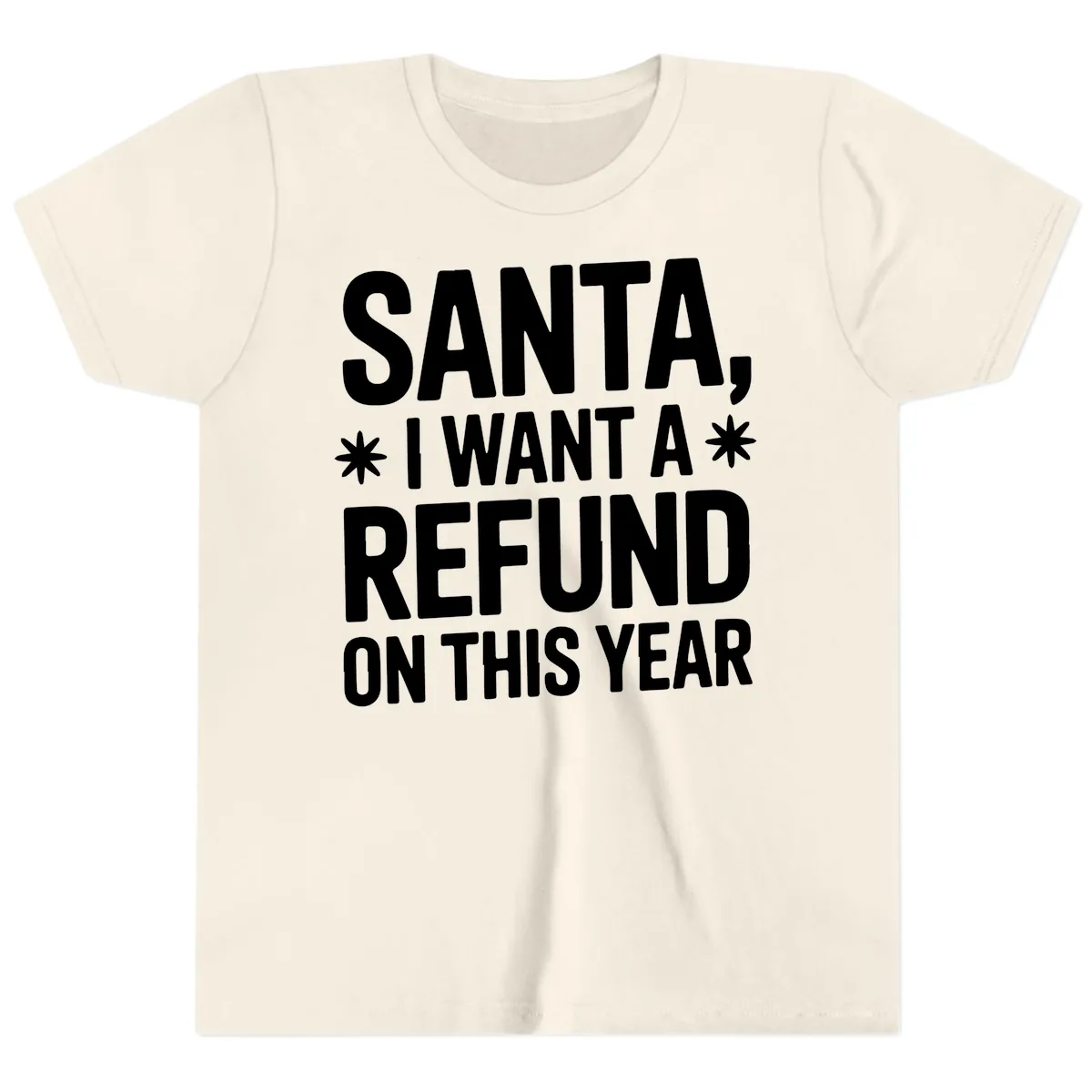Santa Refund On This Year Youth T-Shirt in Natural